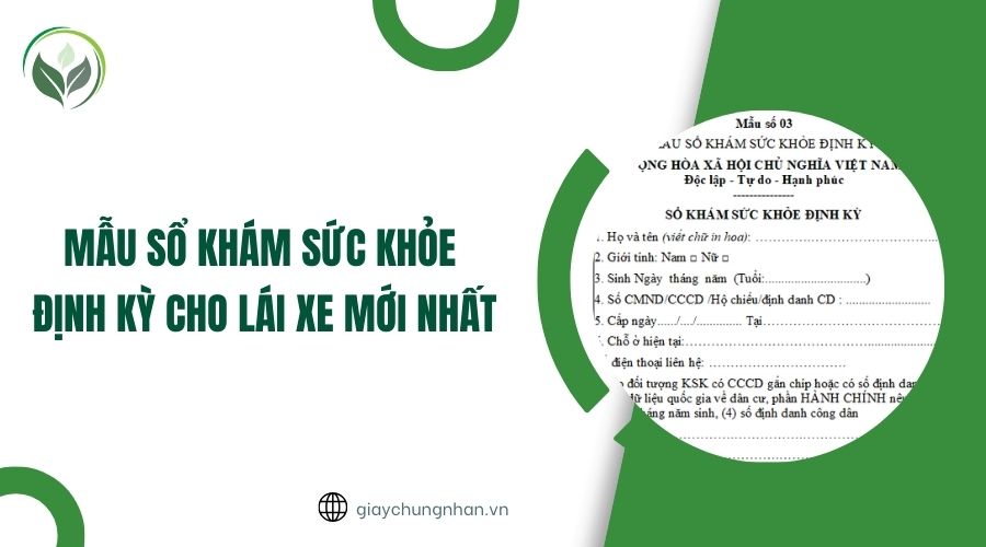 Mẫu sổ khám sức khỏe định kỳ cho lái xe mới nhất