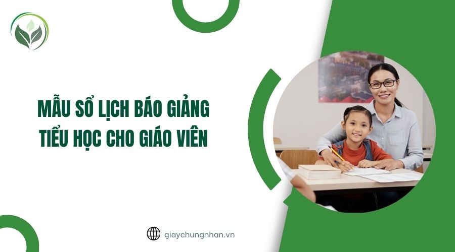 Mẫu sổ lịch báo giảng Tiểu học cho giáo viên