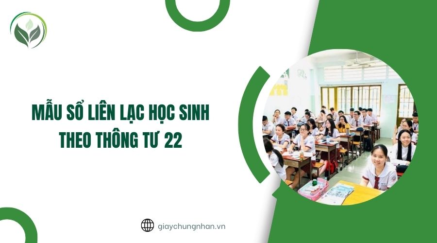 Mẫu sổ liên lạc học sinh theo Thông tư 22