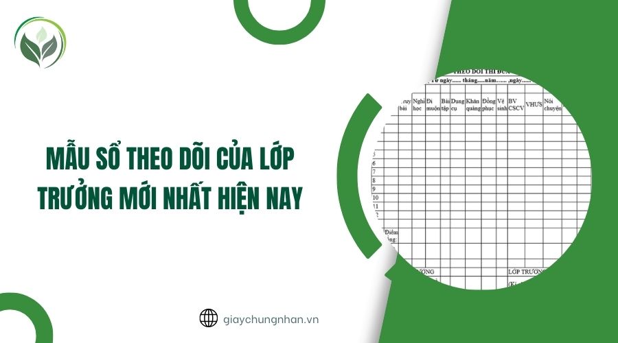 Mẫu sổ theo dõi của lớp trưởng mới nhất hiện nay