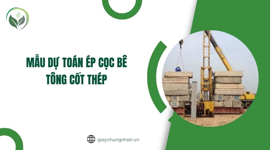 Mẫu dự toán ép cọc bê tông cốt thép
