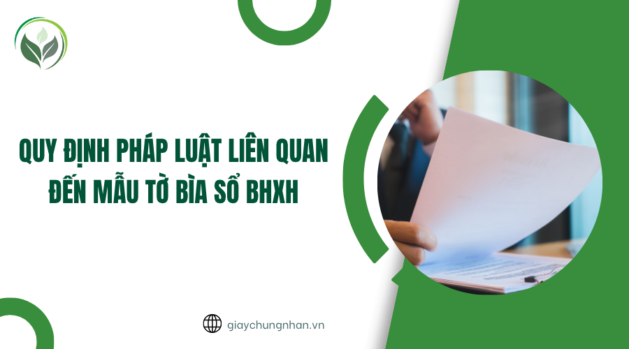 Quy định pháp luật liên quan đến mẫu tờ bìa sổ BHXH