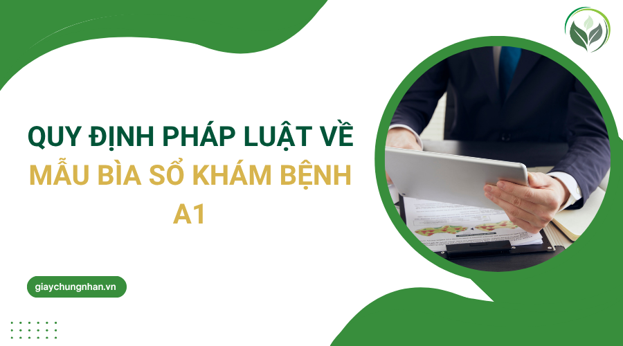 Quy định pháp luật về mẫu bìa sổ khám bệnh A1