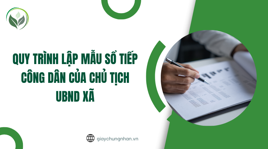 Quy trình lập mẫu sổ tiếp công dân của chủ tịch UBND xã