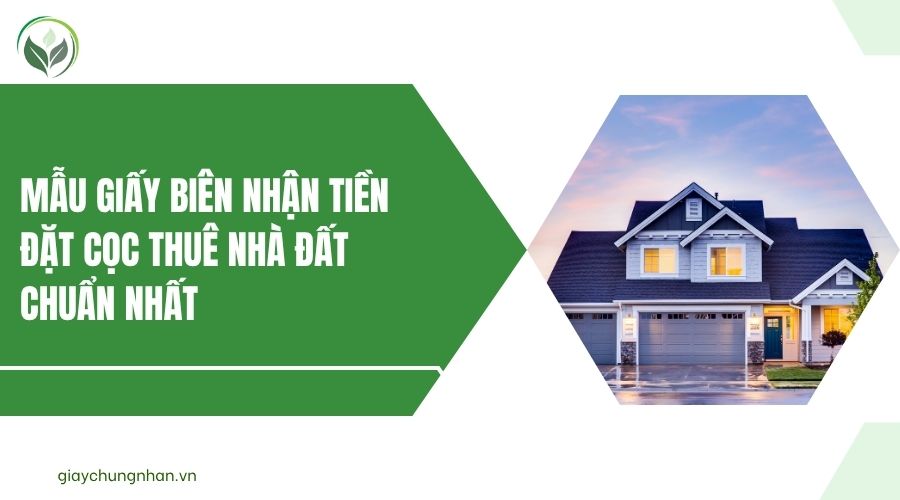 Mẫu giấy biên nhận tiền đặt cọc thuê nhà đất chuẩn nhất