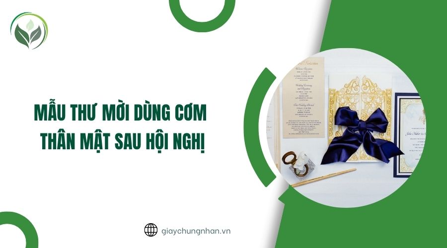 Mẫu thư mời dùng cơm thân mật sau hội nghị
