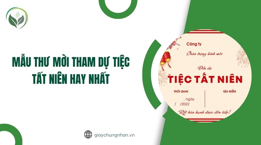 Mẫu thư mời tham dự tiệc tất niên hay nhất