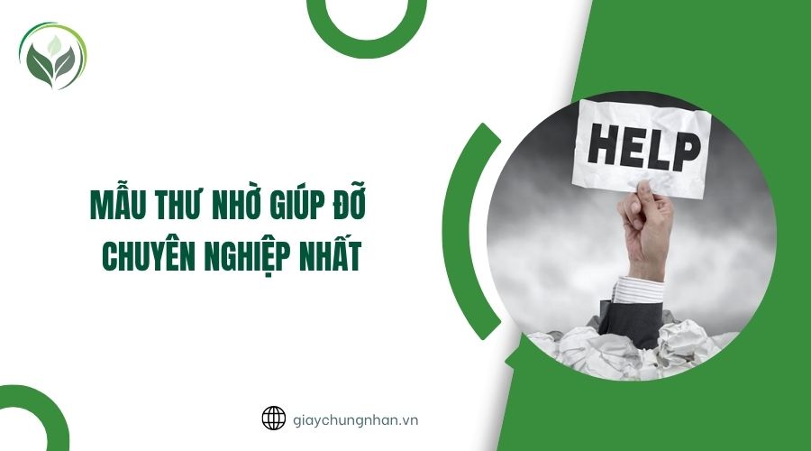 Mẫu thư nhờ giúp đỡ chuyên nghiệp nhất