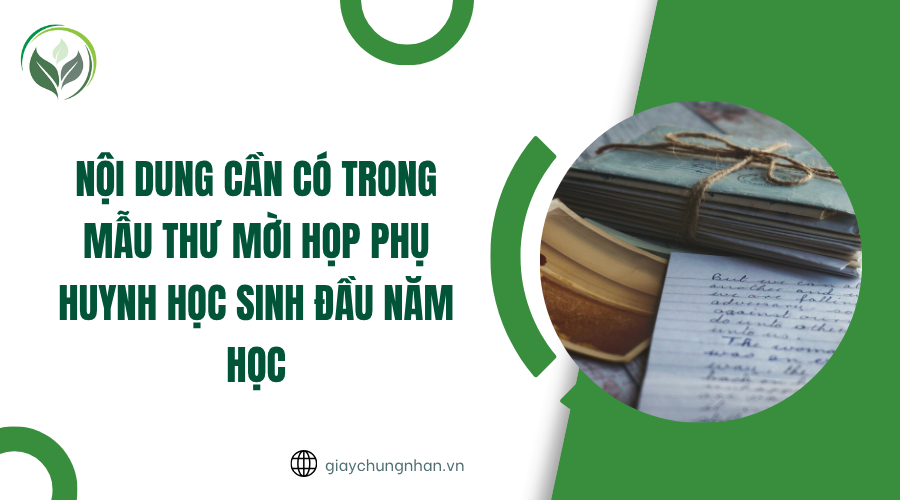 Nội dung cần có trong mẫu thư mời họp phụ huynh học sinh đầu năm học