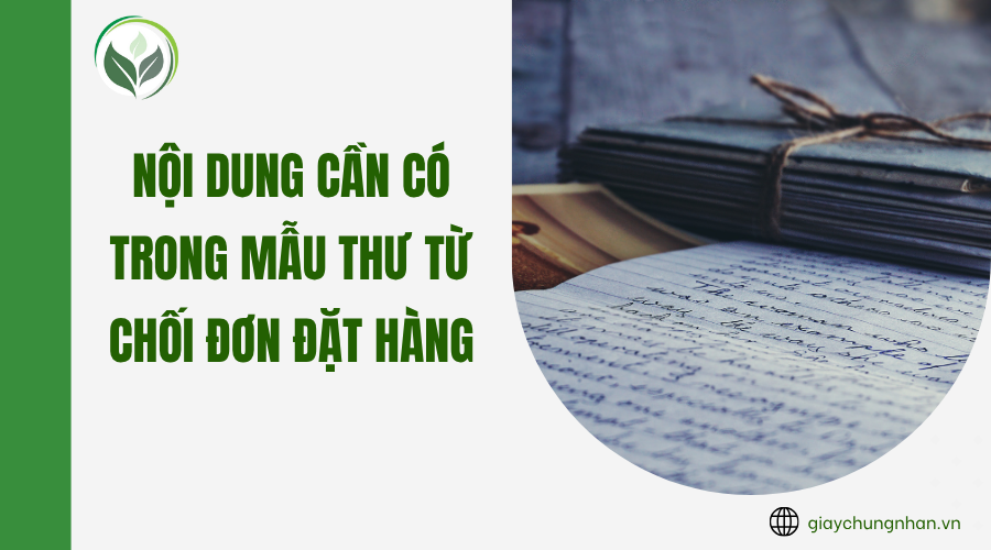 Nội dung cần có trong mẫu thư từ chối đơn đặt hàng