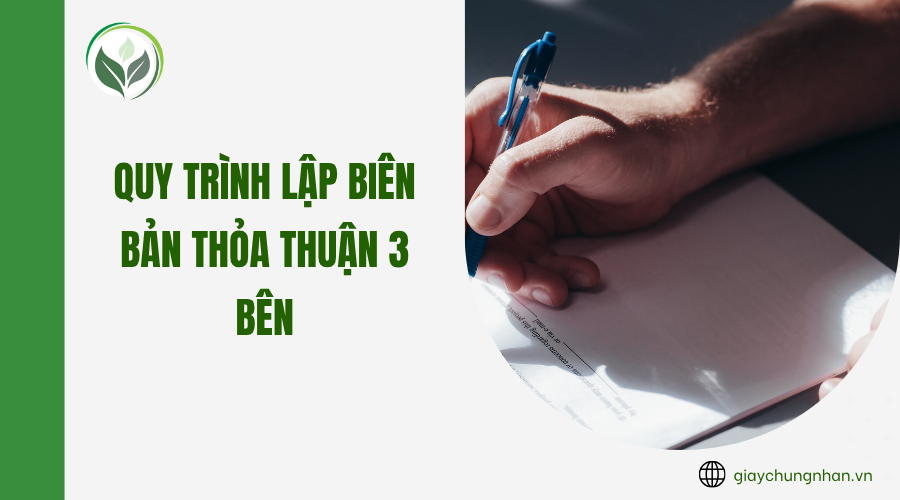 Quy trình lập biên bản thỏa thuận 3 bên