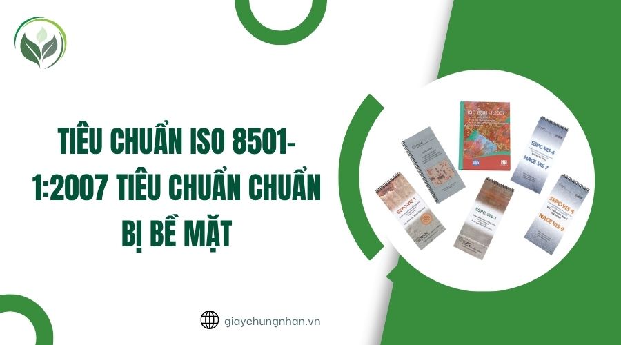 Tiêu chuẩn iso 8501-1:2007 tiêu chuẩn chuẩn bị bề mặt