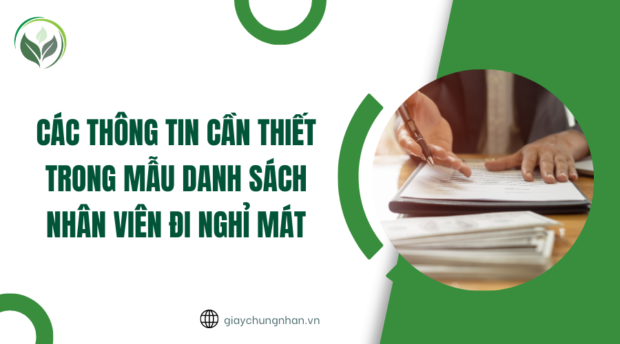 Các thông tin cần thiết trong mẫu danh sách nhân viên đi nghỉ mát