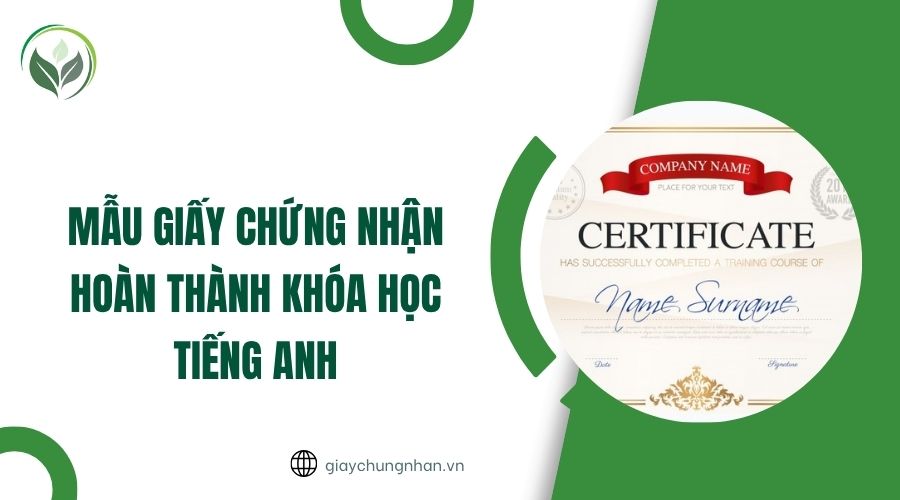 Mẫu giấy chứng nhận hoàn thành khóa học tiếng Anh