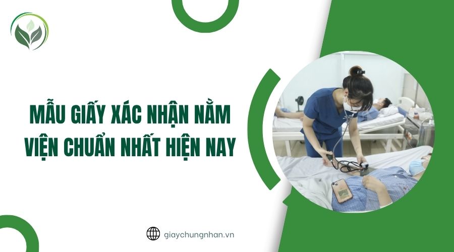 Mẫu giấy xác nhận nằm viện chuẩn nhất hiện nay