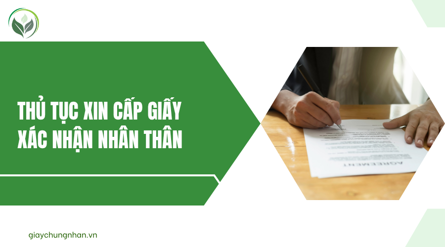Thủ tục xin cấp giấy xác nhận nhân thân