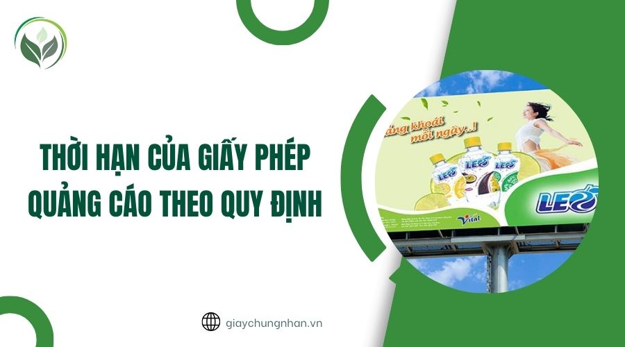 Thời hạn của giấy phép quảng cáo theo quy định