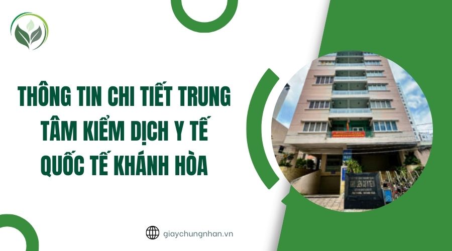 Thông tin chi tiết Trung tâm kiểm dịch y tế quốc tế Khánh Hòa