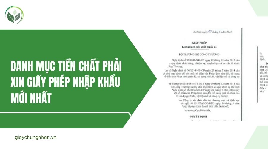 Danh mục tiền chất phải xin giấy phép nhập khẩu mới nhất