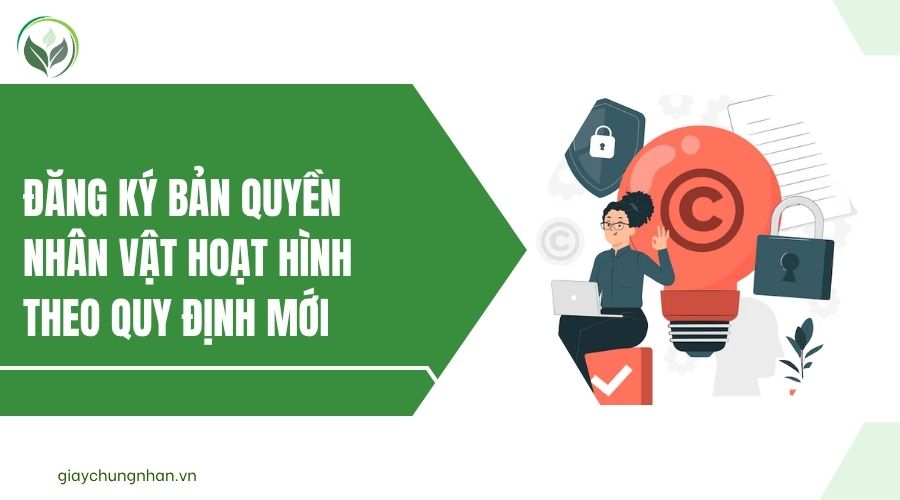 Đăng ký bản quyền nhân vật hoạt hình theo quy định mới