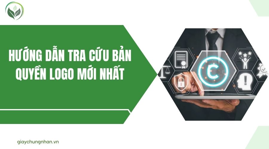 Hướng dẫn tra cứu bản quyền logo mới nhất