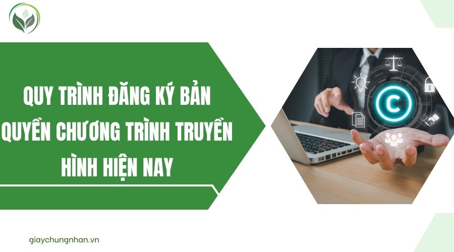 Quy trình đăng ký bản quyền chương trình truyền hình hiện nay