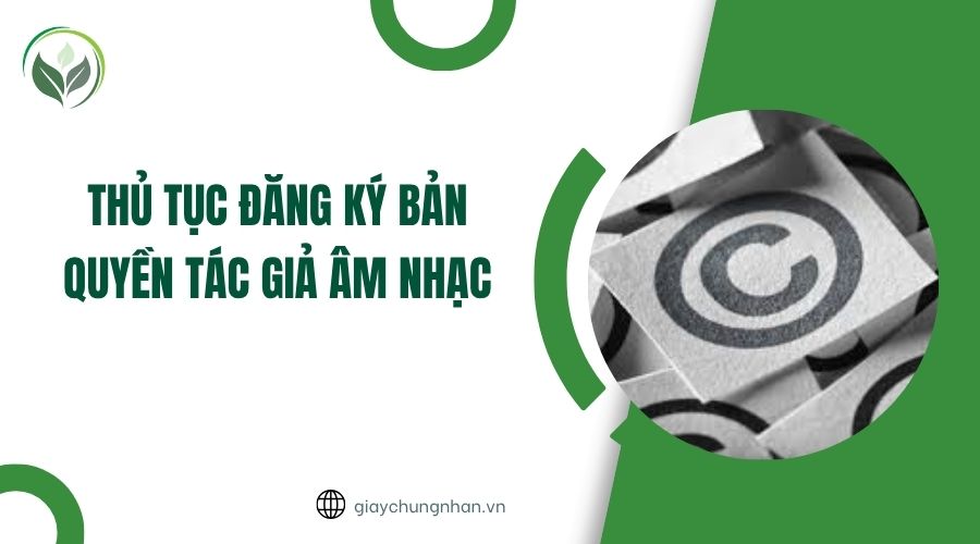 Thủ tục đăng ký bản quyền tác giả âm nhạc