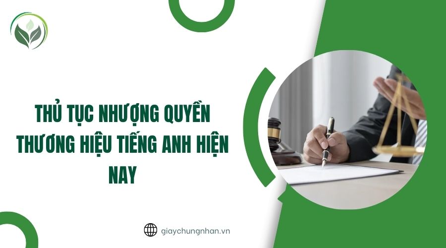 Thủ tục nhượng quyền thương hiệu tiếng Anh hiện nay